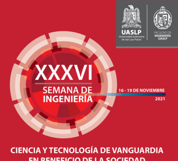 Del 16 al 19 de noviembre se realizará la XXXVI Semana de Ingeniería de la UASLP