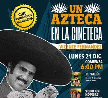 “Un Azteca en la Cineteca”